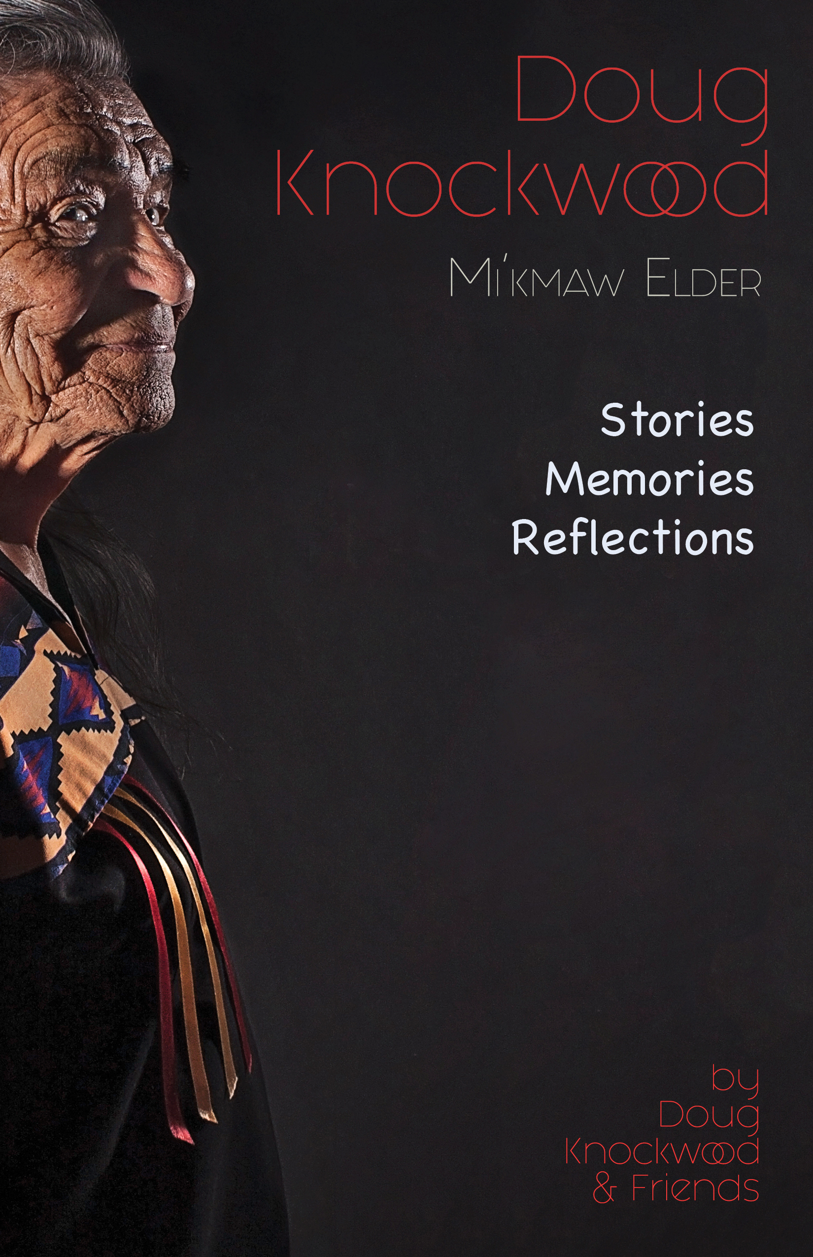 Title details for Doug Knockwood, Mi’kmaw Elder by Doug Knockwood - Available